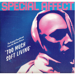 Special Affect The Original Soundtrack From The Motion Picture "Too Much Soft Living" Vinyl LP USED