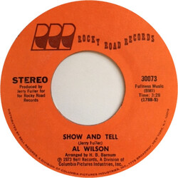 Al Wilson Show And Tell USED VINYL 7INCH 45 RPM SINGLE STYRENE STEREO