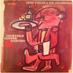 The Shep Fields Orchestra Cocktails, Dinner & Dancing Vinyl LP USED
