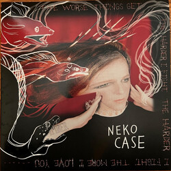 Neko Case The Worse Things Get, The Harder I Fight, The Harder I Fight, The More I Love You Vinyl LP USED