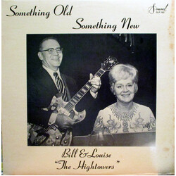 Bill & Louise Something Old Something New Vinyl LP USED