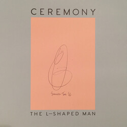 Ceremony (4) The L-Shaped Man Vinyl LP USED