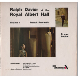 Ralph Davier / César Franck / Léon Boëllmann Ralph Davier At The Royal Albert Hall, Volume 1: French Romantic (Organ Recital). Choral No. 3 In A Minor