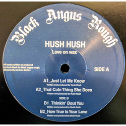 Hush Hush (5) Love On Wax USED VINYL 12INCH EP LIMITED EDITION