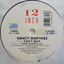 Nancy Martinez Can't Wait USED VINYL 12INCH 33 S RPM SINGLE