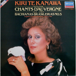 Kiri Te Kanawa / English Chamber Orchestra / Jeffrey Tate / Joseph Canteloube / Heitor Villa-Lobos Chants D'Auvergne (Vol. 2) / Bachianas Brasileiras 