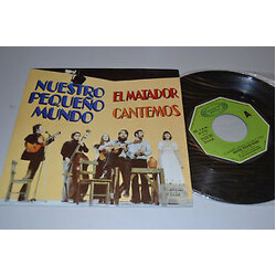 Nuestro Pequeño Mundo El Matador / Cantemos Vinyl 7" USED