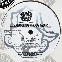 P. Diddy / The Bad Boy Family If You Want This Money USED VINYL 12INCH PROMO 33 S RPM