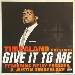 Timbaland / Nelly Furtado / Justin Timberlake Give It To Me USED VINYL 12INCH 33 S RPM
