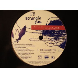 Hector Zazou I'll Strangle You USED VINYL 12INCH 33 S RPM PROMO