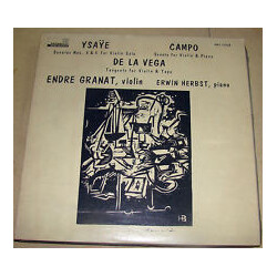 Eugène Ysaÿe / Frank Campo / Aurelio De La Vega / Endre Granat / Erwin Herbst Sonatas Nos. 3 & 5 For Violin Solo / Sonata For Violin & Piano / Tangent