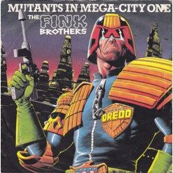 The Fink Brothers Mutants In Mega-City One USED VINYL 7INCH 45 RPM SINGLE