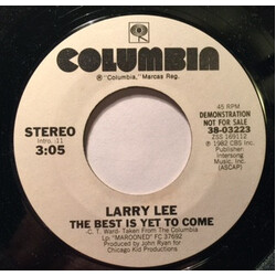 Larry Lee (3) The Best Is Yet To Come USED VINYL 7INCH 45 RPM PROMO