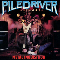 Piledriver (2) Metal Inquisition Vinyl LP USED