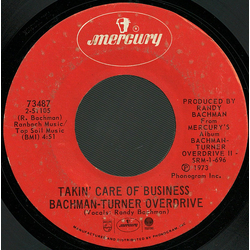 Bachman-Turner Overdrive Takin' Care Of Business Vinyl 7" USED