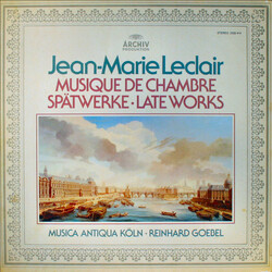 Jean-Marie Leclair / Musica Antiqua Köln / Reinhard Goebel Musique De Chambre (Spätwerke - Late Works) Vinyl LP USED