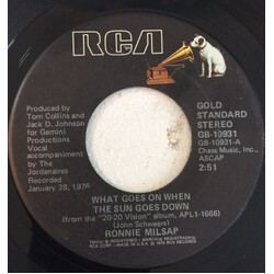 Ronnie Milsap What Goes On When The Sun Goes Down / (I'm A) Stand By My Woman Man USED VINYL 7INCH 45 RPM SINGLE