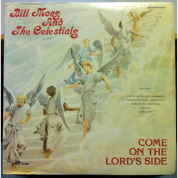 Bill Moss / The Celestials (2) Come On The Lord's Side Vinyl LP USED