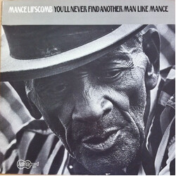 Mance Lipscomb You'll Never Find Another Man Like Mance Vinyl LP USED