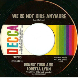 Ernest Tubb / Loretta Lynn We're Not Kids Anymore USED VINYL 7INCH 45 RPM