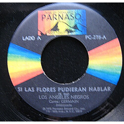 Los Angeles Negros Si Las Flores Pudieran Hablar / Quisiera Ser Un Niño USED VINYL 7INCH SINGLE