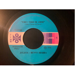 Julissa / Benny Ibarra (2) Eres Todo Mi Amor / Noches De Amor USED VINYL 7INCH 45 RPM