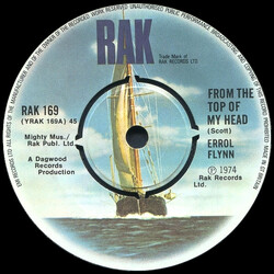 Errol Flynn (3) From The Top Of My Head USED VINYL 7INCH 45 RPM SINGLE