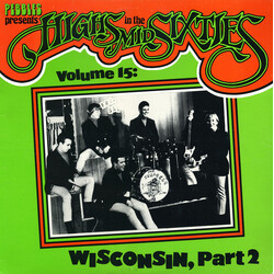 Various Highs In The Mid Sixties Volume 15: Wisconsin Part 2 Vinyl LP USED