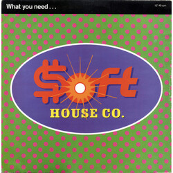 Soft House Company What You Need... USED VINYL 12INCH 45 RPM