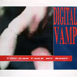 Digital Vamp You Can Take My Body USED VINYL 12INCH 45 RPM STEREO