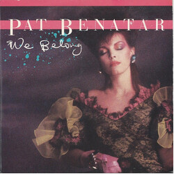 Pat Benatar We Belong USED VINYL 7INCH SINGLE 45 RPM