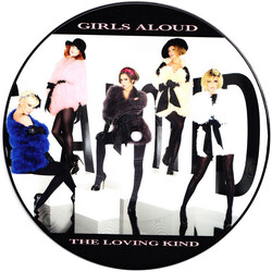 Girls Aloud The Loving Kind USED VINYL 7INCH 45 RPM SINGLE LIMITED EDITION NUMBERED PICTURE DISC