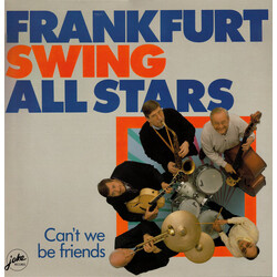 Frankfurt Swing All Stars Can't We Be Friends Vinyl LP USED