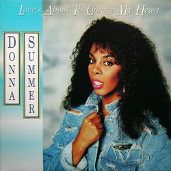Donna Summer Love's About To Change My Heart Vinyl 12" USED
