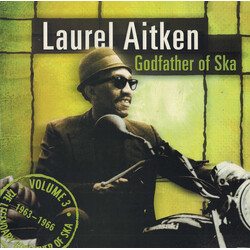 Laurel Aitken The Legendary Godfather Of Ska - Volume 3 - Godfather Of Ska (1963 - 1966) Vinyl LP USED