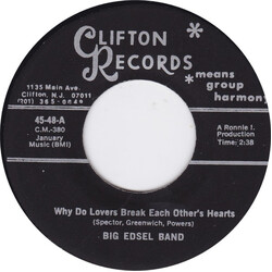 Big Edsel Band Why Do Lovers Break Each Other's Hearts USED VINYL 7INCH 45 RPM