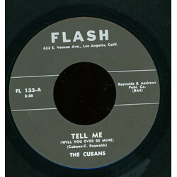 The Cubans (4) Tell Me (Will You Ever Be Mine) / You've Been Gone So Long USED VINYL 7INCH 45 RPM UNOFFICIAL RELEASE
