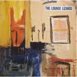 Lounge Lizards No Pain For Cakes = ノー・ペイン・フォー・ケークス Vinyl LP USED