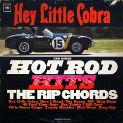 The Rip Chords Hey Little Cobra And Other Hot Rod Hits Vinyl LP USED