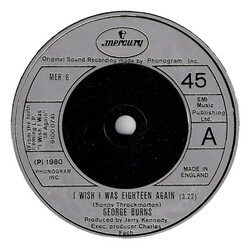 George Burns I Wish I Was Eighteen Again USED VINYL 7INCH 45 RPM SINGLE