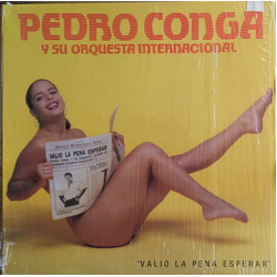 Pedro Conga Y Su Orquesta Internacional Valio La Pena Esperar Vinyl LP USED