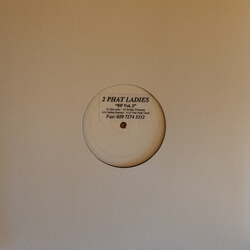2 Phat Ladies EP Vol. 2 USED VINYL 12INCH 33 S RPM EP WHITE LABEL