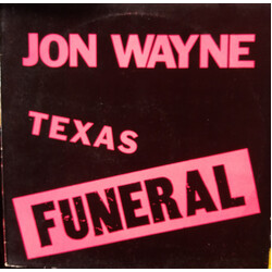 Jon Wayne Texas Funeral Vinyl LP USED