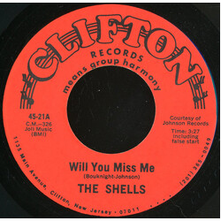 The Shells Will You Miss Me / Someone Up There USED VINYL 7INCH 45 RPM