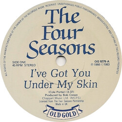 The Four Seasons I've Got You Under My Skin / Opus 17 (Don't Worry 'Bout Me) USED VINYL 7INCH 45 RPM SINGLE