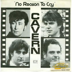 Cavern No Reason To Cry E.P. USED VINYL 7INCH 45 RPM EP