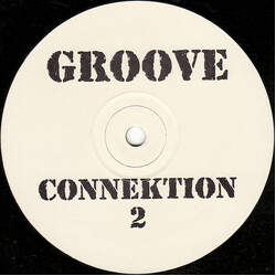 Groove Connektion 2 USED VINYL 12INCH 33 S RPM UNOFFICIAL RELEASE