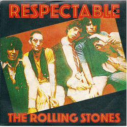 The Rolling Stones Respectable USED VINYL 7INCH 45 RPM SINGLE