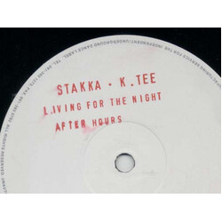 Stakka & K.Tee Living For The Night / After Hours USED VINYL 12INCH PROMO 33 S RPM