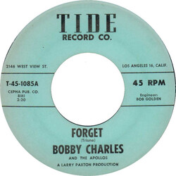 Bobby Charles (7) / The Apollos (12) Forget USED VINYL 7INCH 45 RPM
